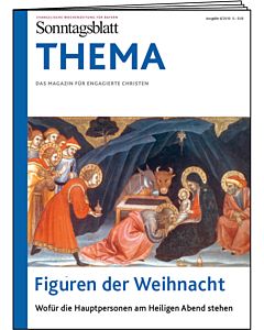 THEMA-Magazin: Figuren der Weihnacht - Wofür die Hauptpersonen am Heiligen Abend stehen 