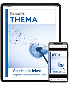 Digital-Magazin: Abschiede leben