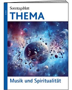 Magazin: Musik und Spiritualität
