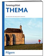 THEMA-Magazin: Pilgern
