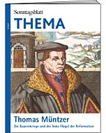 THEMA-Magazin Ansicht des Covers: Kupferstich von Thomas Müntzer, im Hintergrund die Bauernkriege